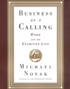 Business as a Calling: Work and the Examined Life