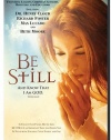 Be Still