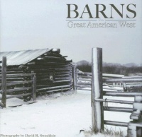 Barns of the Great American West Barns of the Great American West