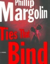 Ties That Bind (Margolin, Phillip)