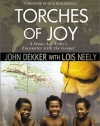 Torches of Joy: A Stone Age Tribe's Encounter With the Gospel (International Adventures)
