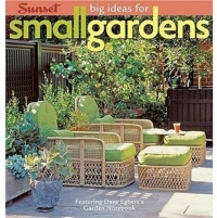 Big Ideas for Small Gardens: Featuring Dave Egbert's Garden Notebook Big Ideas for Small Gardens: Featuring Dave Egbert's Garden Notebook