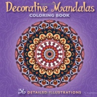 Decorative Mandalas Coloring Book: 36 Detailed Illustrations Decorative Mandalas Coloring Book: 36 Detailed Illustrations