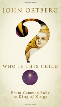 Who Is This Child?: From Common Babe to King of Kings Who Is This Child?: From Common Babe to King of Kings
