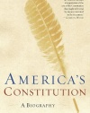 America's Constitution: A Biography