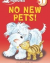 Scholastic Reader Level 1: Noodles: No New Pets!