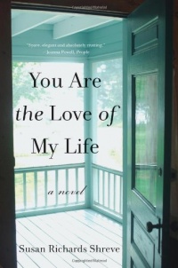 You Are the Love of My Life: A Novel You Are the Love of My Life: A Novel