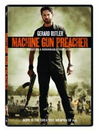 Machine Gun Preacher Machine Gun Preacher