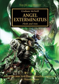 The Horus Heresy : Angel Exterminatus The Horus Heresy : Angel Exterminatus