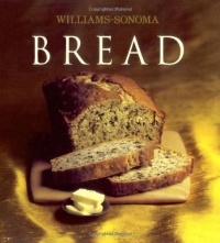 Williams-Sonoma Collection: Bread Williams-Sonoma Collection: Bread
