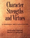 Character Strengths and Virtues: A Handbook and Classification