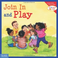 Join In and Play (Learning to Get Along) Join In and Play (Learning to Get Along)