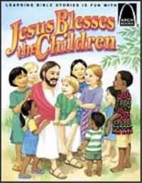 Jesus Blesses the Children - Arch Books Jesus Blesses the Children - Arch Books