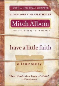 Have a Little Faith: A True Story Have a Little Faith: A True Story