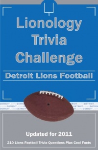 Lionology Trivial Challenge: Detroit Lions Football Lionology Trivial Challenge: Detroit Lions Football