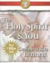 The Holy Spirit and You: A  Guide to the Spirit Filled Life