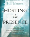 Hosting the Presence: Unveiling Heaven's Agenda