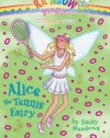 Alice the Tennis Fairy (Rainbow Magic: Sports Fairies #6)