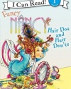 Fancy Nancy: Hair Dos and Hair Don'ts (I Can Read Book 1)