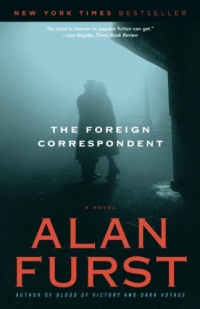 The Foreign Correspondent: A Novel The Foreign Correspondent: A Novel