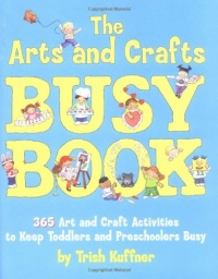 Arts & Crafts Busy Book : 365 Activities Arts & Crafts Busy Book : 365 Activities