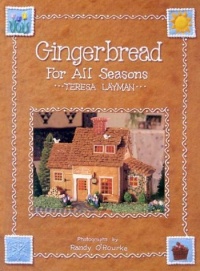 Gingerbread for All Seasons (Abradale Books) Gingerbread for All Seasons (Abradale Books)