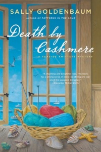 Death by Cashmere: A Seaside Knitters Mystery Death by Cashmere: A Seaside Knitters Mystery