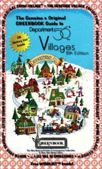 The Genuine & Original GREENBOOK Guide to Department 56 Villages The Genuine & Original GREENBOOK Guide to Department 56 Villages