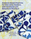 Evidence Based Practices for Educating Students with Emotional and Behavioral Disorders