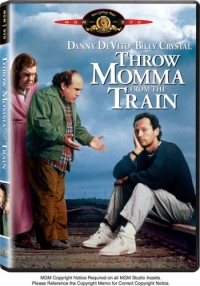 Throw Momma From the Train Throw Momma From the Train