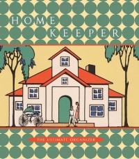 Home Keeper: The Ultimate Organizer Home Keeper: The Ultimate Organizer