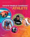 General Medical Conditions in the Athlete, 2e