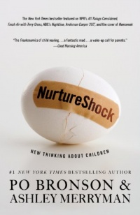 NurtureShock: New Thinking About Children NurtureShock: New Thinking About Children