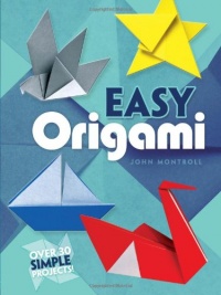 Easy Origami (Dover Origami Papercraft) Easy Origami (Dover Origami Papercraft)