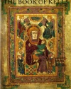 The Book of Kells: An Illustrated Introduction to the Manuscript in Trinity College, Dublin (Second Edition)