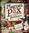 Plagues, Pox, and Pestilence