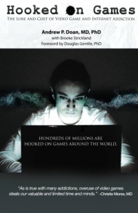 Hooked on Games: The Lure and Cost of Video Game and Internet Addiction