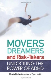 Movers, Dreamers, and Risk-Takers: Unlocking the Power of ADHD