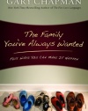 The Family You've Always Wanted: Five Ways You Can Make It Happen