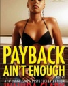 Payback Ain't Enough: Payback 3