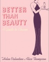 Better than Beauty: A Guide to Charm