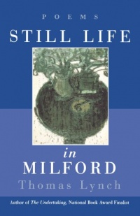 Still Life in Milford: Poems Still Life in Milford: Poems