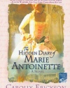 The Hidden Diary of Marie Antoinette: A Novel