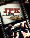 JFK: 3 Shots That Changed America DVD