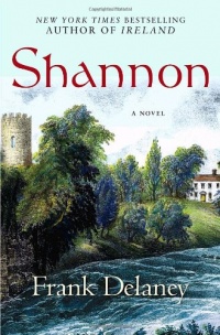 Shannon: A Novel of Ireland Shannon: A Novel of Ireland