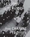 Lessons in Service from Charlie Trotter