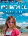 Frommer's Washington D.C. with Kids (Frommer's With Kids)