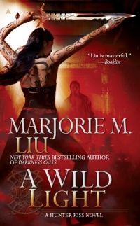 A Wild Light (A Hunter Kiss Novel) A Wild Light (A Hunter Kiss Novel)