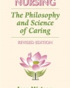 Nursing: The Philosophy and Science of Caring, Revised Edition