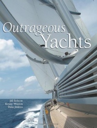 Outrageous Yachts Outrageous Yachts